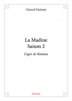 La Madine - Saison 2