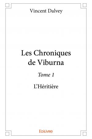 Les Chroniques de Viburna - Tome 1