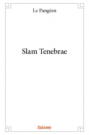 Slam Tenebrae