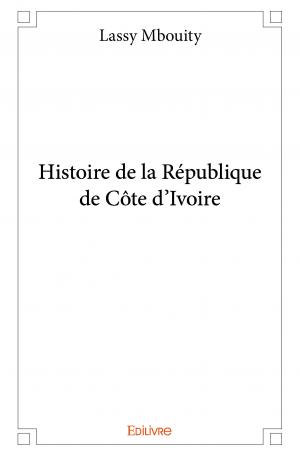 Histoire de la République de Côte d'Ivoire