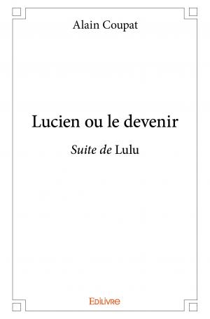 Lucien ou le devenir