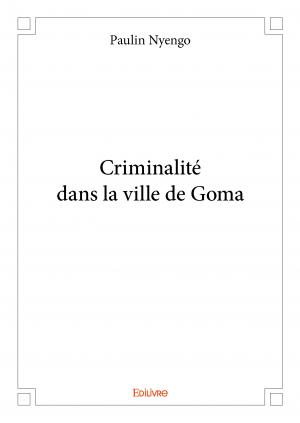 Criminalité dans la ville de Goma