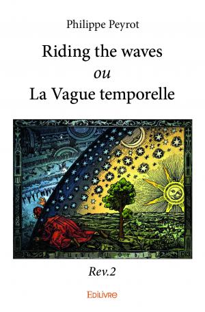 Riding the waves <i>ou</i> La Vague temporelle - Rev.2