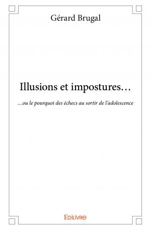 Illusions et impostures...    