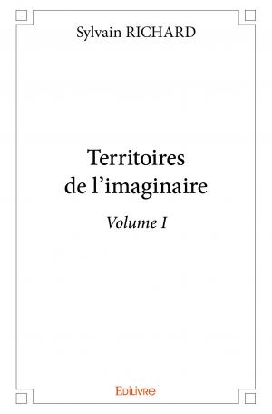 Territoires de l'imaginaire - Volume I
