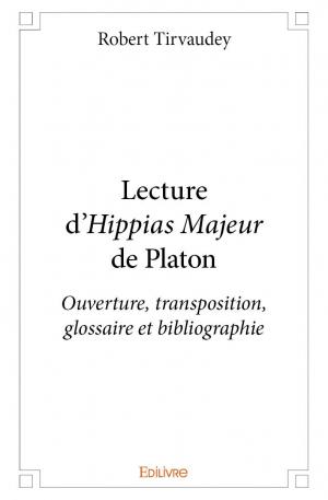 Lecture d’<i>Hippias Majeur</i> de Platon