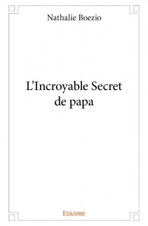 L'Incroyable Secret de papa