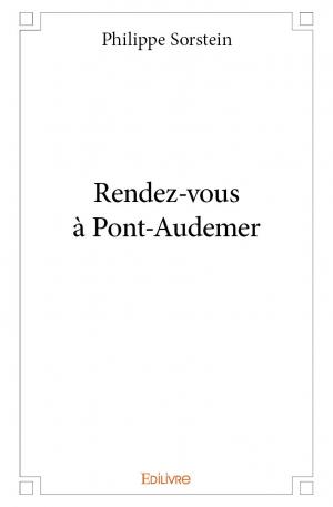 Rendez-vous à Pont-Audemer