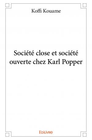 Société close et société ouverte chez Karl Popper