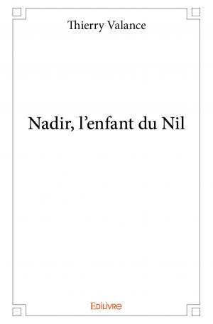 Nadir, l'enfant du Nil