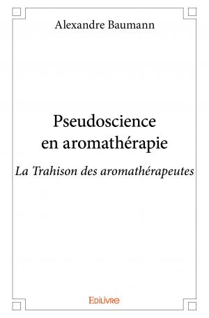 Pseudoscience en aromathérapie