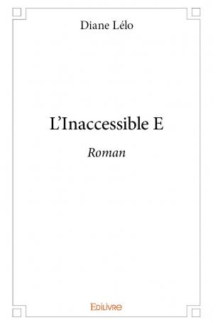 L'Inaccessible E