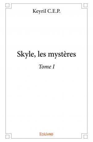 Skyle, les mystères - Tome I
