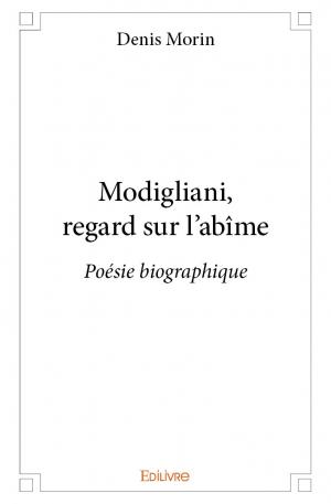 Modigliani, regard sur l'abîme