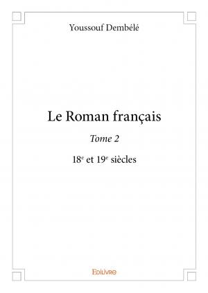 Le Roman français - Tome 2