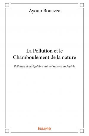 La Pollution et le Chamboulement de la nature