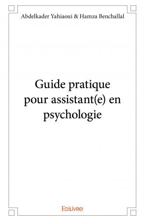 Guide pratique pour assistant(e) en psychologie