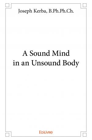 A Sound Mind in an Unsound Body