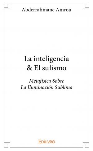 La inteligencia & El sufismo