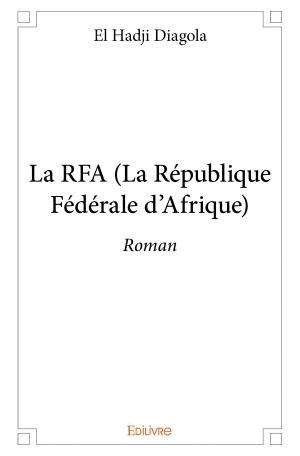 La RFA (La République Fédérale d'Afrique)