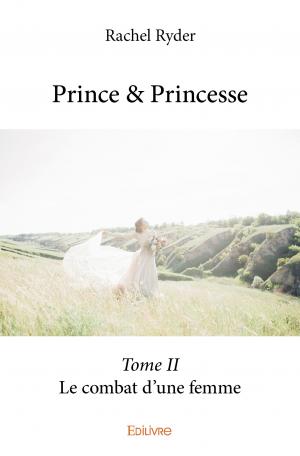 Prince & Princesse - Tome II