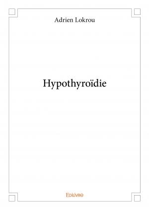 Hypothyroïdie