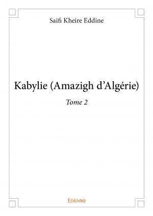 Kabylie (Amazigh d'Algérie) - Tome 2 