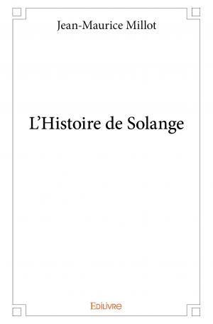 L'Histoire de Solange