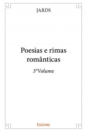 Poesias e rimas românticas - 3°Volume