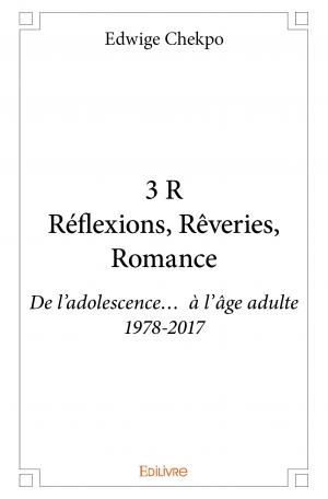 3 R Réflexions, Rêveries, Romance