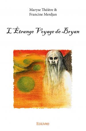 L’Étrange Voyage de Bryan