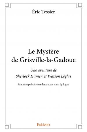 Le Mystère de Grisville-la-Gadoue