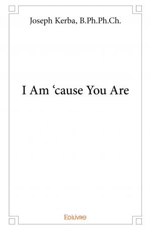 I Am 'cause You Are