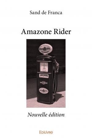 Amazone Rider - Nouvelle édition