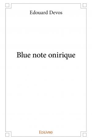 Blue note onirique