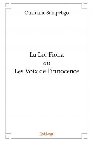 La Loi Fiona <em>ou</em> Les Voix de l'innocence