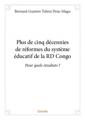 Plus de cinq décennies de réformes du système éducatif de la RD Congo