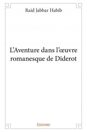 L’Aventure dans l’œuvre romanesque de Diderot