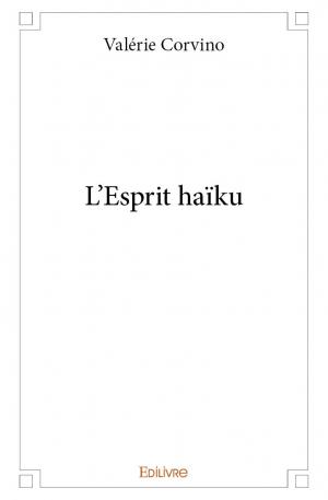 L'Esprit haïku