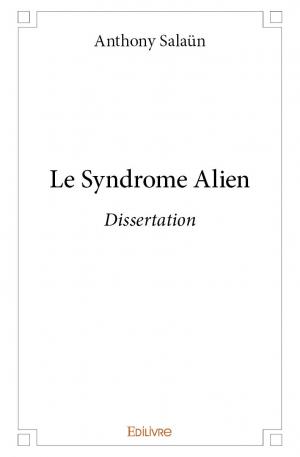 Le Syndrome Alien