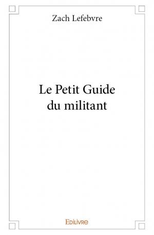 Le Petit Guide du militant