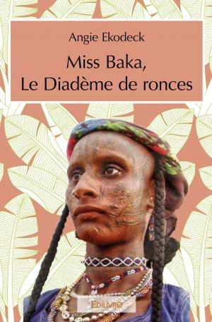 Miss Baka, Le Diadème de ronces