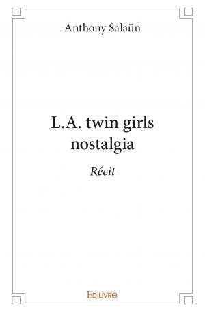 L.A. Twin Girls Nostalgia