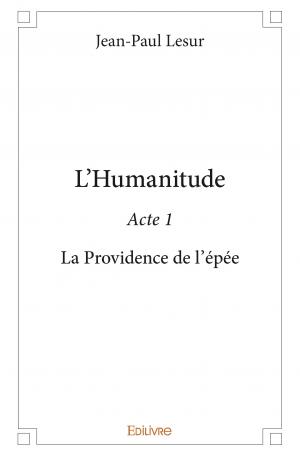 L’Humanitude - Acte 1