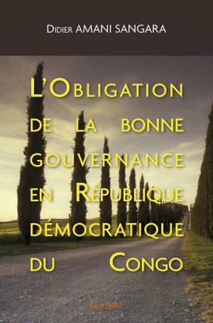 L’Obligation de la bonne gouvernance en République démocratique du Congo