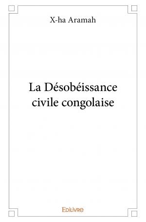 La Désobéissance civile congolaise
