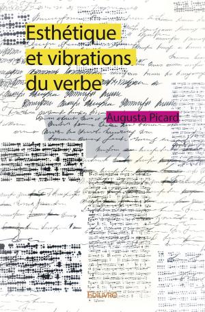 Esthétique et vibrations du verbe