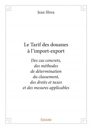Le Tarif des douanes à l’import-export