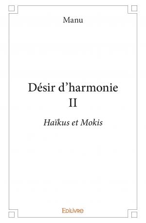 Désir d'harmonie II