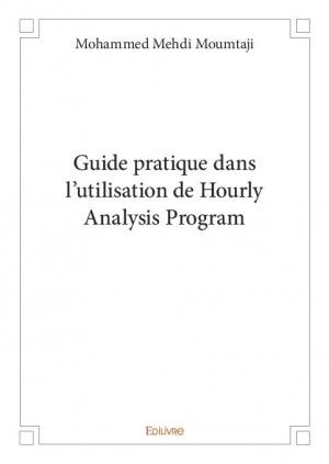 Guide pratique dans l'utilisation de Hourly Analysis Program